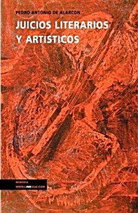 Juicios literarios y artisticos/ Literary and Artistic Trials (Hardcover)