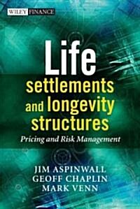 Life Settlements and Longevity (Hardcover)
