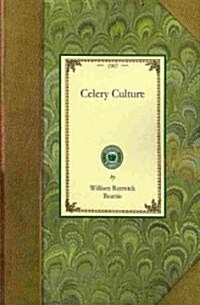 Celery Culture (Paperback)