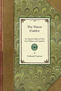 The Manse Garden (Paperback)
