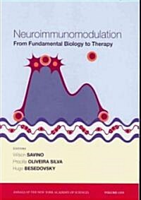 Neuroimmunomodulation: From Fundamental Biology to Therapy, Volume 1153 (Paperback)