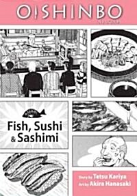 Oishinbo: Fish, Sushi and Sashimi, Vol. 4: a la Carte (Paperback)