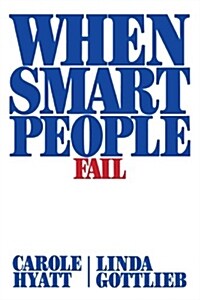 When Smart People Fail (Paperback)