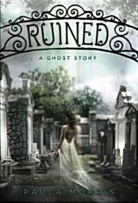 Ruined (Hardcover)