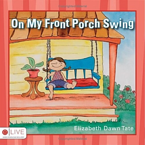 On My Front Porch Swing (Paperback)