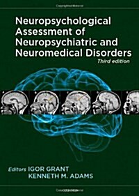 Neuropsychological Assessment of Neuropsychiatric and Neuromedical Disorders (Hardcover, 3)