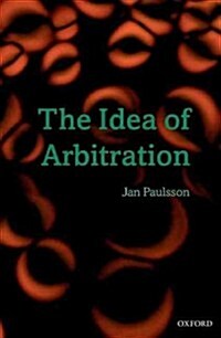 The Idea of Arbitration (Hardcover)