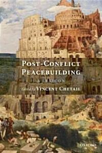 Post-conflict Peacebuilding : A Lexicon (Hardcover)