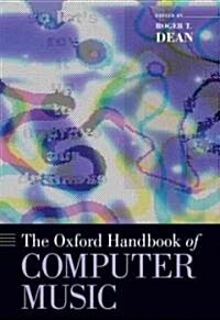 Oxford Handbook of Computer Music (Hardcover)