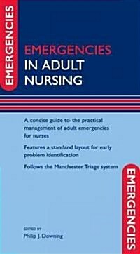 Emergencies in Adult Nursing (Flexibound)