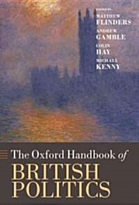 The Oxford Handbook of British Politics (Hardcover, New)