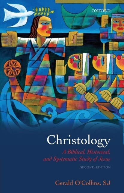 Christology : A Biblical, Historical, and Systematic Study of Jesus (Paperback, 22 Revised edition)