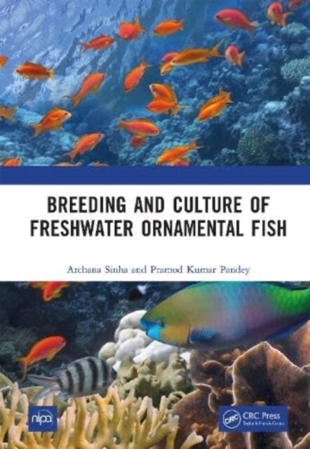 Breeding and Culture of Freshwater Ornamental Fish (Hardcover, 1)