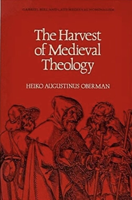 [중고] The Harvest of Medieval Theology (Paperback)