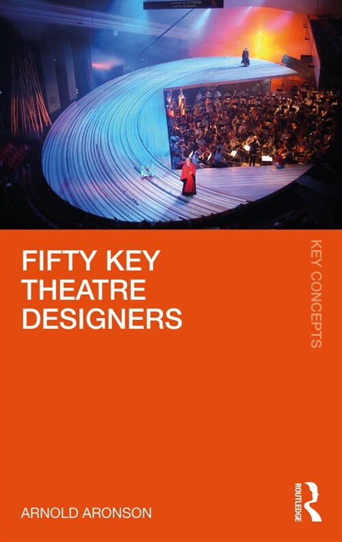 Fifty Key Theatre Designers (Paperback, 1)