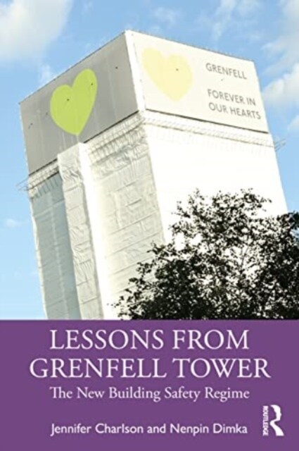 Lessons from Grenfell Tower : The New Building Safety Regime (Paperback)