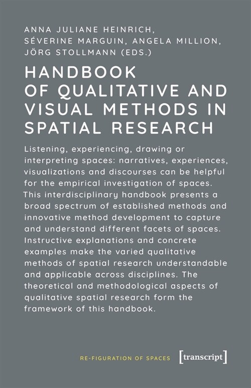 Handbook of Qualitative and Visual Methods in Spatial Research (Paperback)