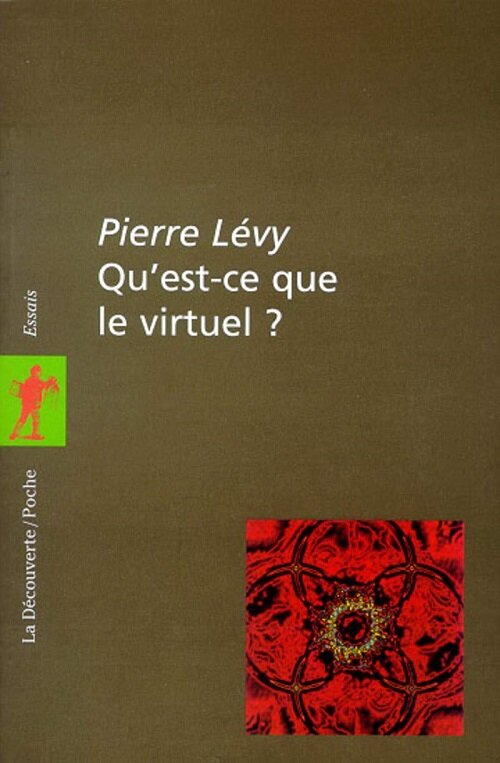 Quest ce que le virtuel ? (Pocket Book)