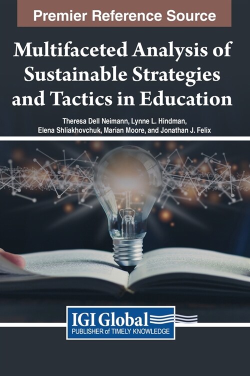 Multifaceted Analysis of Sustainable Strategies and Tactics in Education (Hardcover)