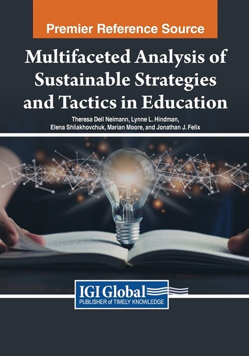 Multifaceted Analysis of Sustainable Strategies and Tactics in Education (Paperback)