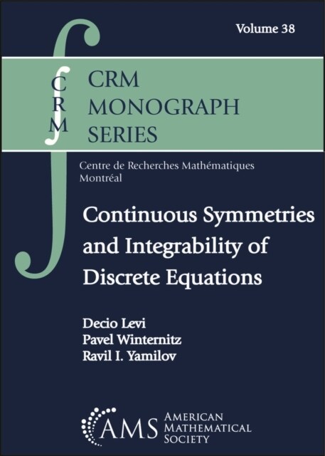 Continuous Symmetries and Integrability of Discrete Equations (Hardcover)