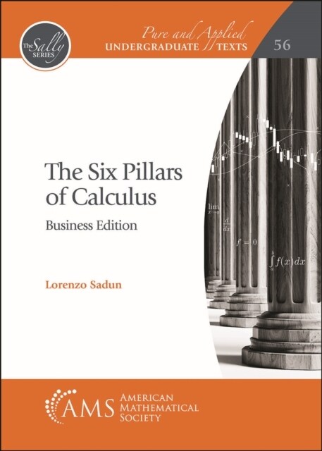 The Six Pillars of Calculus: Business Edition (Paperback)