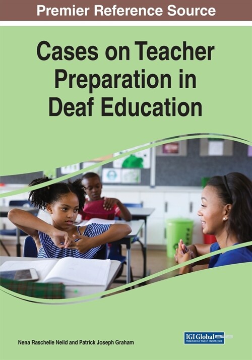 Cases on Teacher Preparation in Deaf Education (Paperback)
