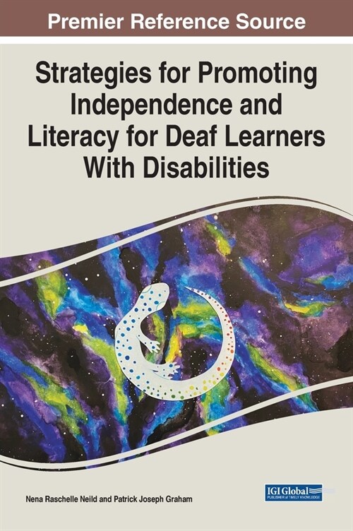 Strategies for Promoting Independence and Literacy for Deaf Learners with Disabilities (Hardcover)
