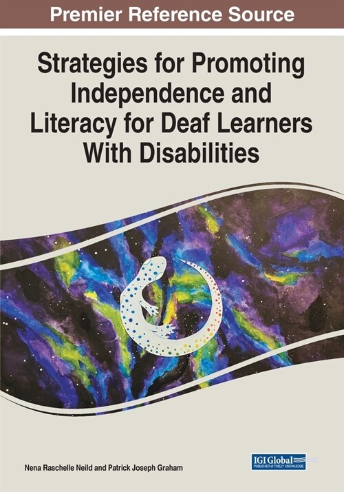 Strategies for Promoting Independence and Literacy for Deaf Learners with Disabilities (Paperback)