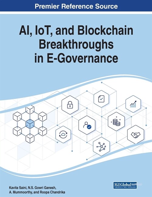 AI, IoT, and Blockchain Breakthroughs in E-Governance (Paperback)