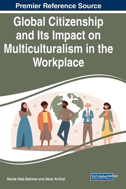 Global Citizenship and Its Impact on Multiculturalism in the Workplace (Hardcover)