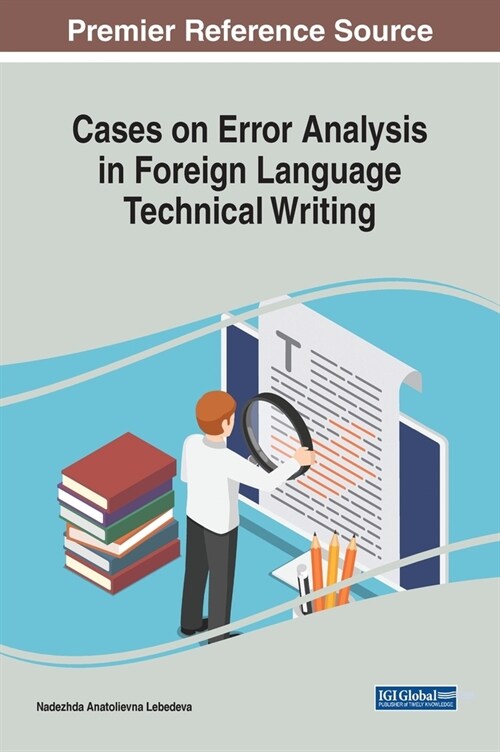 Cases on Error Analysis in Foreign Language Technical Writing (Hardcover)