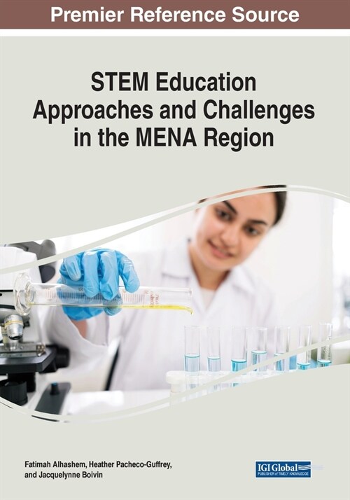 STEM Education Approaches and Challenges in the MENA Region (Paperback)