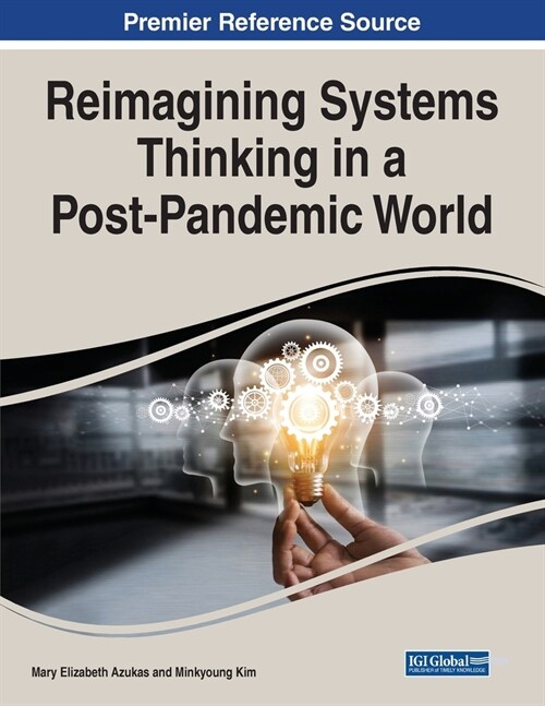 Reimagining Systems Thinking in a Post-Pandemic World (Paperback)