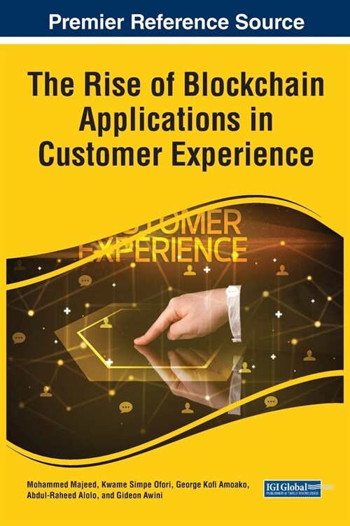 The Rise of Blockchain Applications in Customer Experience (Hardcover)