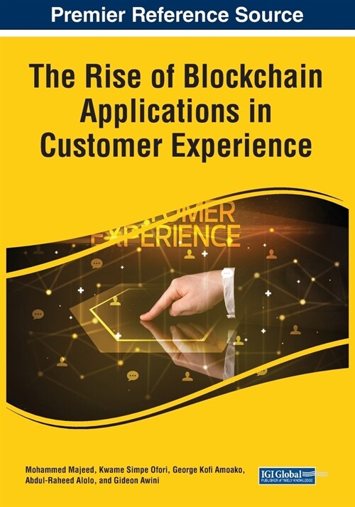 The Rise of Blockchain Applications in Customer Experience (Paperback)