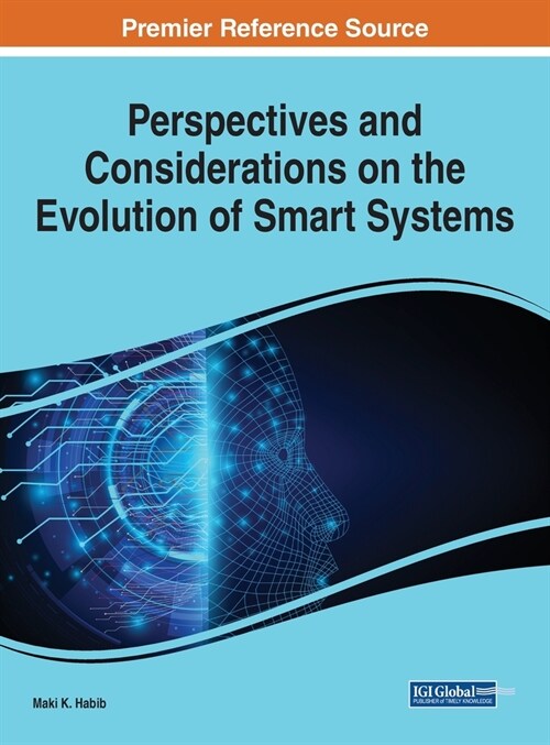 Perspectives and Considerations on the Evolution of Smart Systems (Hardcover)