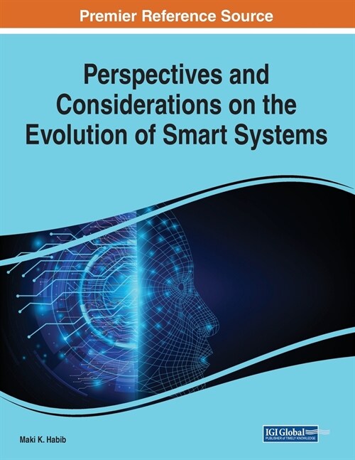 Perspectives and Considerations on the Evolution of Smart Systems (Paperback)