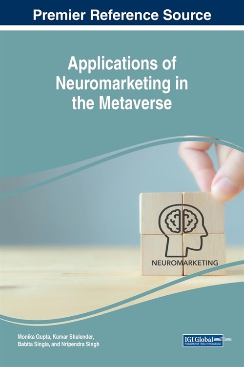 Applications of Neuromarketing in the Metaverse (Hardcover)