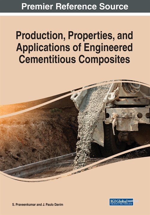 Production, Properties, and Applications of Engineered Cementitious Composites (Paperback)