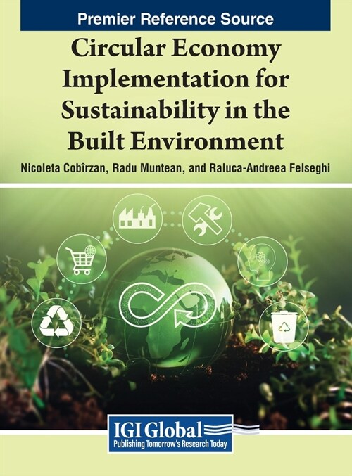 Circular Economy Implementation for Sustainability in the Built Environment (Hardcover)