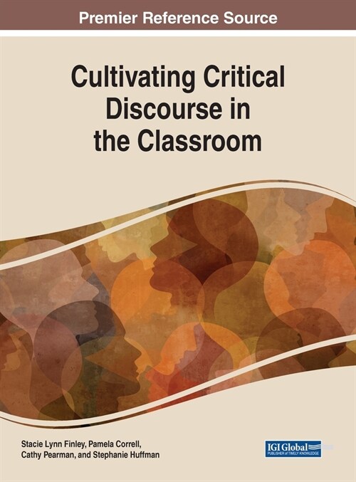 Cultivating Critical Discourse in the Classroom (Hardcover)