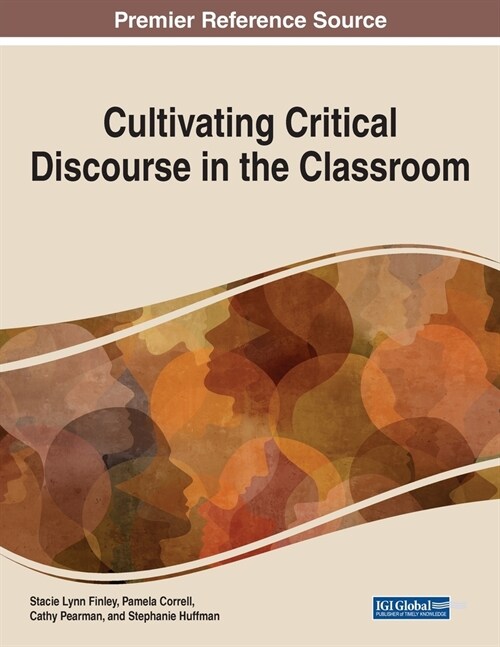 Cultivating Critical Discourse in the Classroom (Paperback)