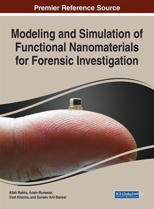 Modeling and Simulation of Functional Nanomaterials for Forensic Investigation (Hardcover)