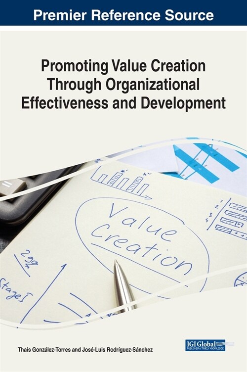 Promoting Value Creation Through Organizational Effectiveness and Development (Hardcover)