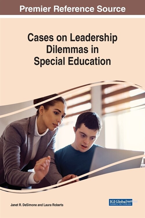 Cases on Leadership Dilemmas in Special Education (Hardcover)