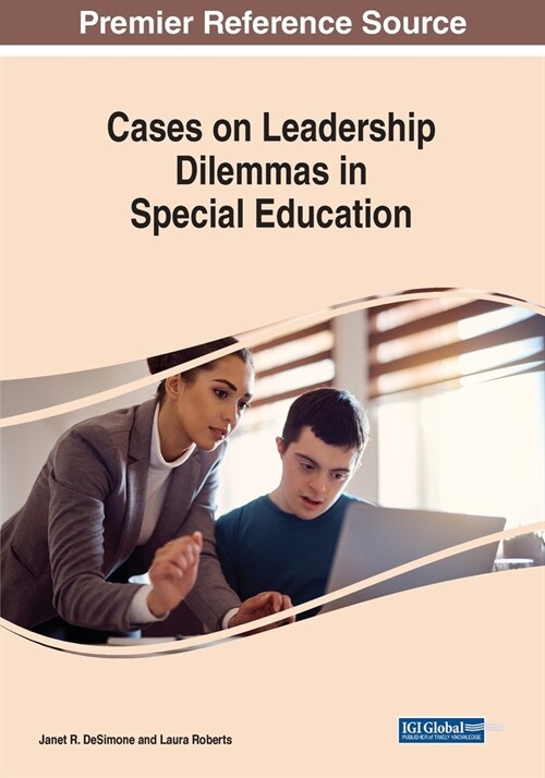 Cases on Leadership Dilemmas in Special Education (Paperback)