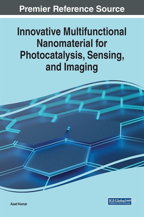 Innovative Multifunctional Nanomaterial for Photocatalysis, Sensing, and Imaging (Hardcover)