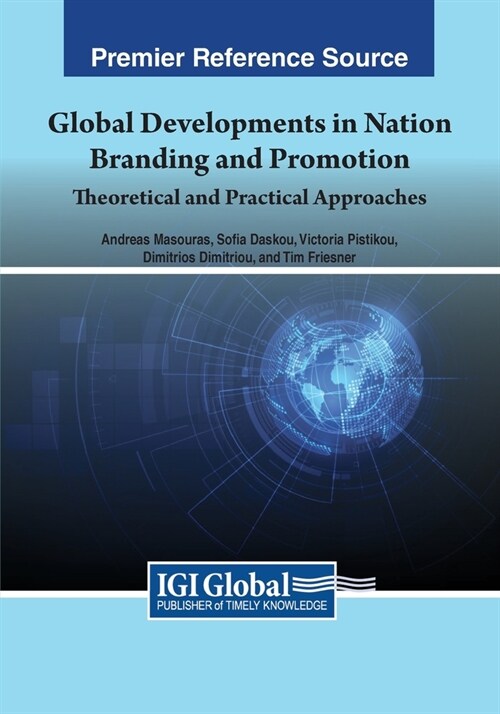 Global Developments in Nation Branding and Promotion: Theoretical and Practical Approaches (Paperback)