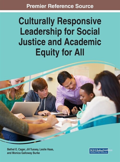 Culturally Responsive Leadership for Academic and Social Equity and Justice in Schools (Hardcover)